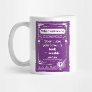 Romance writers are mean. Mug